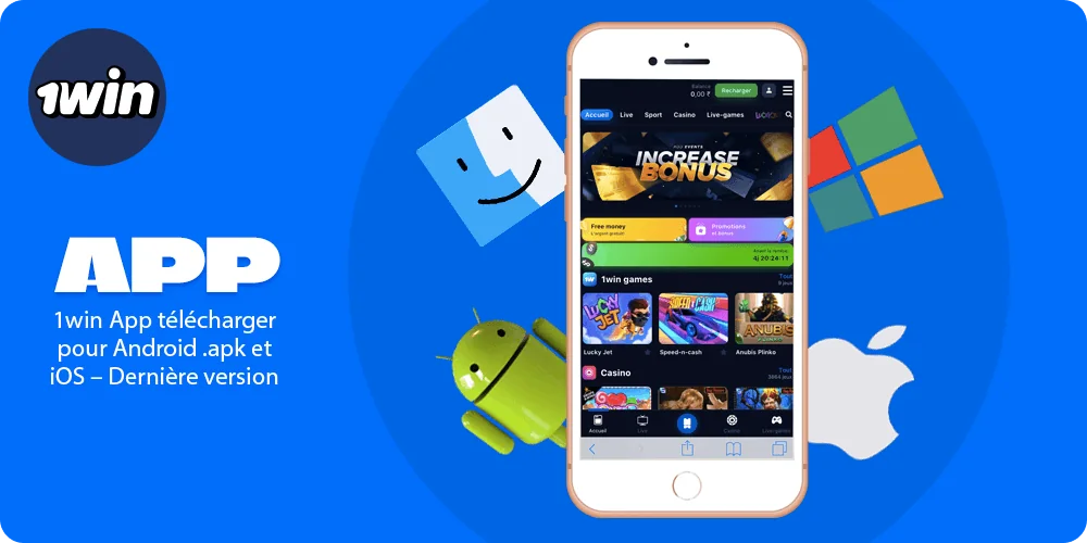 Information comment télécharger 1win .apk pour Android et application pour iOS