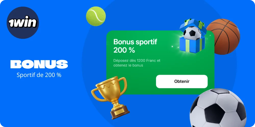 Le bonus sportif de 1win Côte d’Ivoire multiplie votre premier dépôt par 200 %
