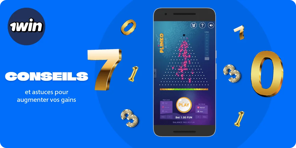 Conseils et astuces pour augmenter vos gains à 1win Plinko