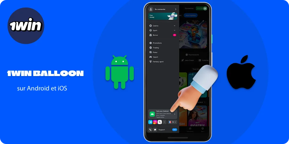 Pour jouer à Balloon depuis votre smartphone, il vous suffit de télécharger l'application officielle 1win, accessible à tous les utilisateurs de Côte d'Ivoire